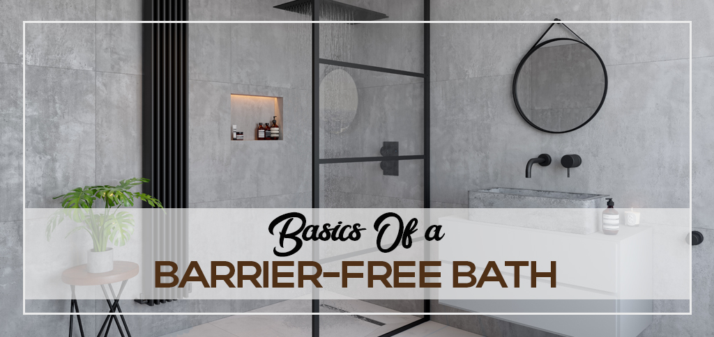 Basics Of a Barrier-free Bath